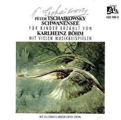 Klassik für Kinder, Peter Tschaikowsky: Schwanensee Op. 20, 1 Audio-CD