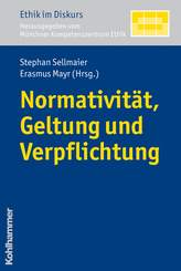 Normativität, Geltung und Verpflichtung