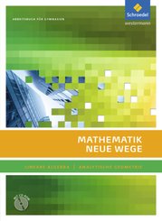 Mathematik Neue Wege SII - Lineare Algebra / Analytische Geometrie, allg. Ausgabe 2011