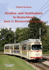Strassen- und Stadtbahnen in Deutschland: Strassen- und Stadtbahnen in Deutschland / Rheinland-Pfalz/Saarland