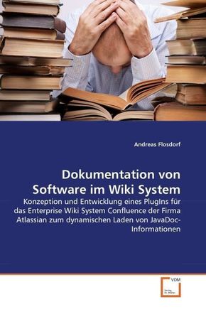 Dokumentation von Software im Wiki System (eBook, 15x22x0,4)