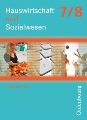 Hauswirtschaft und Sozialwesen - Rheinland-Pfalz - 7./8. Schuljahr