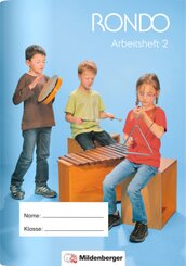 RONDO - Das Liederbuch für die Grundschule - 2. Schuljahr, Arbeitsheft