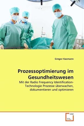 Prozessoptimierung im Gesundheitswesen (eBook, 15x21,9x0,8)
