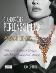 Glamouröser Perlenschmuck mit Swarovski Elements