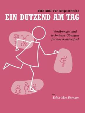 Ein Dutzend Am Tag - Buch 3: Für Fortgeschrittene - Bd.3