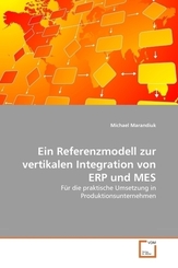 Ein Referenzmodell zur vertikalen Integration von ERP und MES (eBook, PDF)