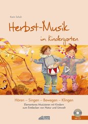 Herbst-Musik im Kindergarten (inkl. Lieder-CD), m. 1 Audio-CD