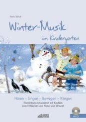 Winter-Musik im Kindergarten (inkl. Lieder-CD), m. 1 Audio-CD, 4 Teile