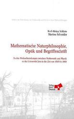 Mathematische Naturphilosophie, Optik und Begriffsschrift