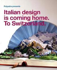 Italian Design is Coming Home. To Switzerland