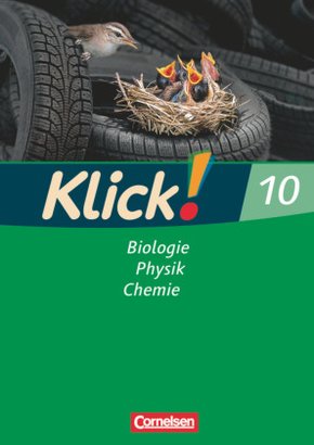 Klick! Biologie, Physik, Chemie - Alle Bundesländer - Band 10