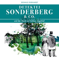 Sonderberg & Co. und der Mord auf Schloss Jägerhof, 2 Audio-CDs