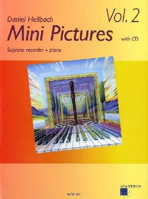 Mini Pictures, Sopranblockflöte und Klavier - Vol.2