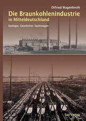 Die Braunkohlenindustrie in Mitteldeutschland
