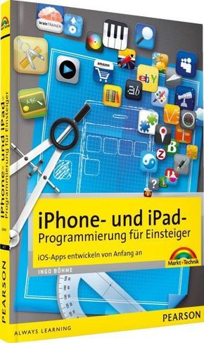 iPhone- und iPad-Programmierung für Einsteiger