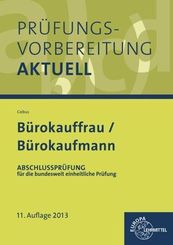 Prüfungsvorbereitung aktuell - Bürokauffrau/Bürokaufmann - Bd.II