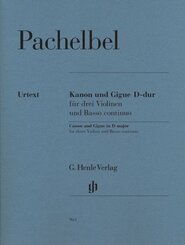 Johann Pachelbel - Kanon und Gigue D-dur f&uuml;r drei Violinen und Basso continuo