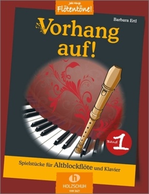 Vorhang auf, Altblockflöte und Klavier - Bd.1