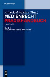 Medienrecht Praxishandbuch: Schutz von Medienprodukten