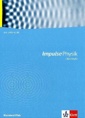 Impulse Physik, Oberstufe Rheinland-Pfalz (G8): Impulse Physik Oberstufe. Ausgabe Rheinland-Pfalz, m. 1 DVD-ROM