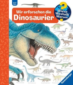 Wir erforschen die Dinosaurier - Wieso? Weshalb? Warum? Bd.55