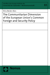 The Communitarian Dimension of the European Union's Common Foreign and Security Policy