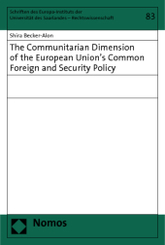 The Communitarian Dimension of the European Union's Common Foreign and Security Policy
