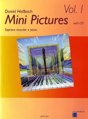 Mini Pictures, Sopranblockflöte und Klavier, m. Audio-CD - Vol.1