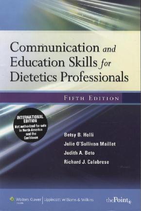 Communication and Education Skills for Dietetics Professionals, International Edition