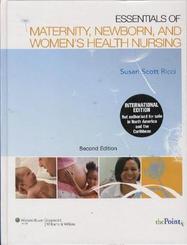 Essentials of Maternity, Newborn, and Women's Health Nursing, International Edition