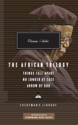 The African Trilogy. Things Fall Apart. No Longer at Ease. Arrow of God. Alles zerfällt. Heimkehr in fremdes Land. Der P