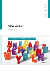REFA-Lexikon - Industrial Engineering und Arbeitsorganisation