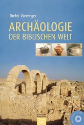 Archäologie der biblischen Welt, m. Foto-DVD