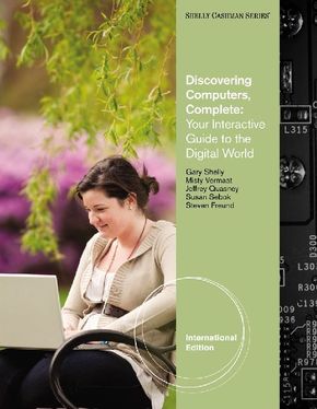 Discovering Computers, Complete, International Edition