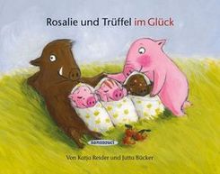 Rosalie und Trüffel im Glück - Trüffel und Rosalie im Glück