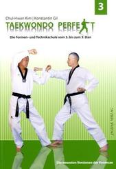 Taekwondo perfekt. Bd.3 - Bd.3