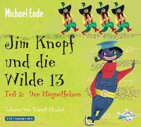 Jim Knopf und die Wilde 13 - Teil 2: Der Magnetfelsen, 2 Audio-CD