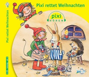 Pixi Hören: Pixi rettet Weihnachten, 1 Audio-CD