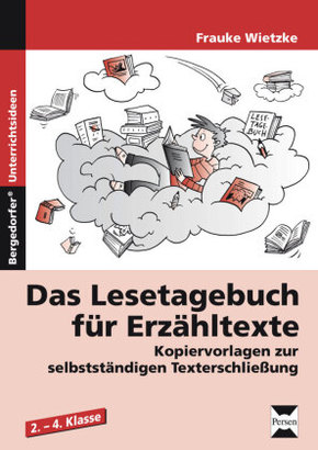 Das Lesetagebuch für Erzähltexte; .