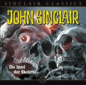Geisterjäger John Sinclair Classics - Die Insel der Skelette, 1 Audio-CD