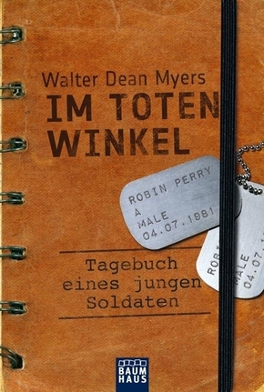 Im toten Winkel - Aus dem Tagebuch eines jungen US-Soldaten