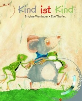 Kind ist Kind (Buch mit DVD)