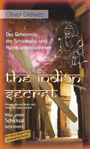 The Indian Secret. Das Geheimnis der Schicksals- und Palmblattbibliotheken