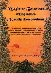 Magister Botanicus Magisches Kreutherkompendium