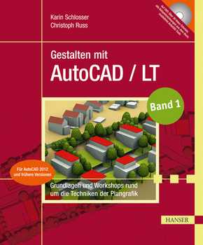 Gestalten mit AutoCAD / LT, m. DVD-ROM - Bd.1