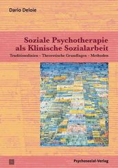 Soziale Psychotherapie als Klinische Sozialarbeit