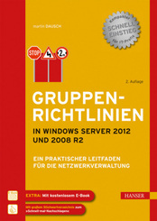 Gruppenrichtlinien in Windows Server 2012 und 2008 R2