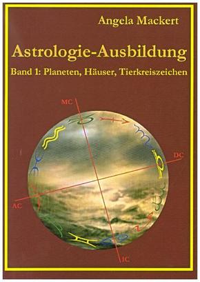 Astrologie-Ausbildung - Bd.1