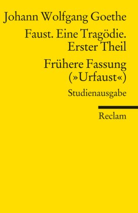 Faust. Eine Tragödie. Erster Theil; Frühere Fassung ("Urfaust"); Paralipomena